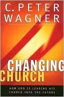 Changing Church: How God Is Leading His Church Into the Future - RHM Bookstore