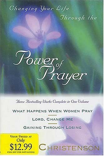 Changing Your Life Through the Power of Prayer - RHM Bookstore