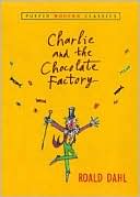 Charlie and the Chocolate Factory (Puffin Modern Classics) - RHM Bookstore