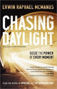 Chasing Daylight: Seize the Power of Every Moment - RHM Bookstore