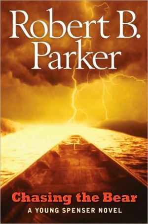 Chasing the Bear: A Young Spenser Novel - RHM Bookstore