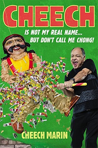 Cheech Is Not My Real Name: ...But Don't Call Me Chong - RHM Bookstore