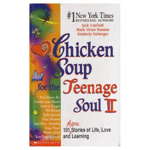 Chicken Soup for the Teenage Soul II 101 more Stories of Life, Love and Learning by al. jack canfield (1999-05-03) - RHM Bookstore