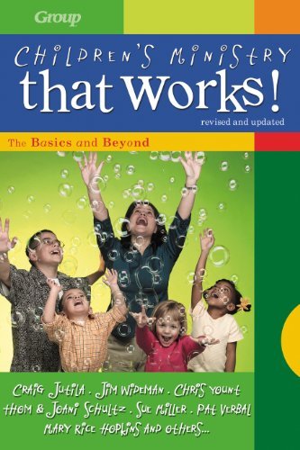 Children's Ministry That Works (Revised and Updated): The Basics and Beyond - RHM Bookstore
