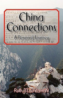 China Connections: A Personal Journey - RHM Bookstore