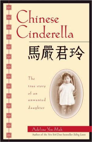 Chinese Cinderella: The True Story of an Unwanted Daughter - RHM Bookstore