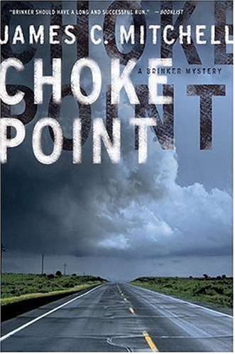 Choke Point: A Brinker Mystery (Brinker P.I.) - RHM Bookstore