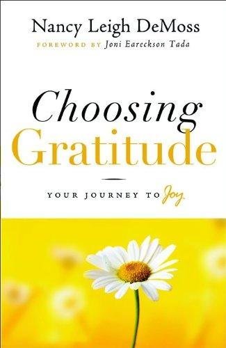 Choosing Gratitude: Your Journey to Joy - RHM Bookstore