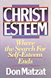 Christ Esteem: Where the Search for Self-Esteem Ends - RHM Bookstore