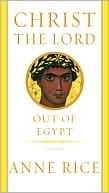 Christ the Lord: Out of Egypt - RHM Bookstore