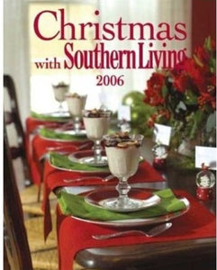 Christmas with Southern Living 2006 - RHM Bookstore