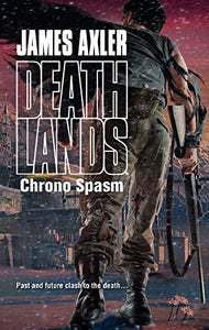 Chrono Spasm (Deathlands) - RHM Bookstore
