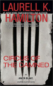 Circus of the Damned (Anita Blake, Vampire Hunter, Book 3) - RHM Bookstore