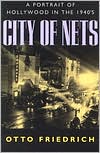 City of Nets: A Portrait of Hollywood in the 1940’s - RHM Bookstore