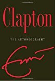 Clapton: The Autobiography - RHM Bookstore