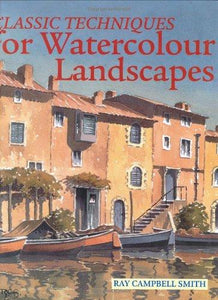 Classic Techniques for Watercolour Landscapes - RHM Bookstore