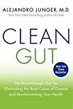 Clean Gut: The Breakthrough Plan for Eliminating the Root Cause of Disease and Revolutionizing Your Health - RHM Bookstore