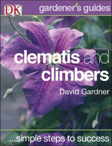 Clematis & Climbers (Simple Steps To Success) - RHM Bookstore