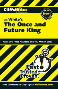 CliffsNotes on White's The Once and Future King (CliffsNotes on Literature) - RHM Bookstore