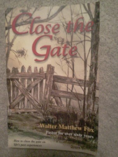 Close the Gate - RHM Bookstore