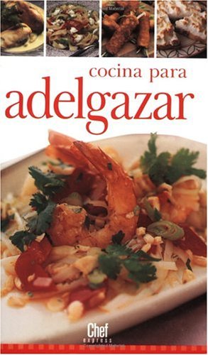 Cocina Para Adelgazar (Chef Express) (Spanish Edition) - RHM Bookstore