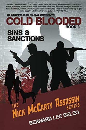 Cold Blooded - Sins and Sanctions (Nick McCarty Assassin Series) (Volume 3) - RHM Bookstore