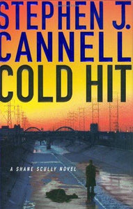 Cold Hit: A Shane Scully Novel (Shane Scully Novels) - RHM Bookstore