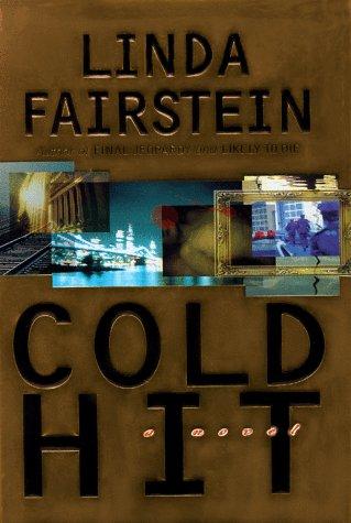 Cold Hit (Alexandra Cooper Mysteries) - RHM Bookstore