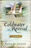 Coldwater Revival: A Novel - RHM Bookstore