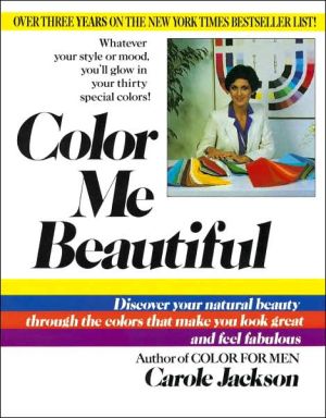 Color Me Beautiful: Discover Your Natural Beauty Through the Colors That Make You Look Great and Feel Fabulous - RHM Bookstore