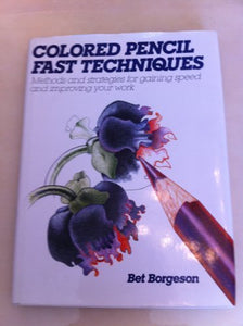 Colored Pencil Fast Techniques - RHM Bookstore