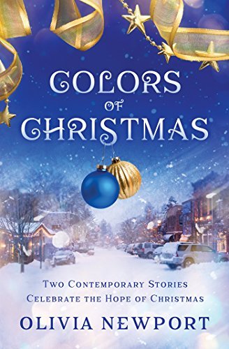 Colors of Christmas: Two Contemporary Stories Celebrate the Hope of Christmas - RHM Bookstore