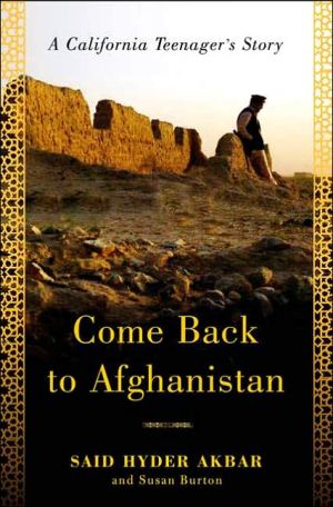 Come Back to Afghanistan: A California Teenager's Story - RHM Bookstore