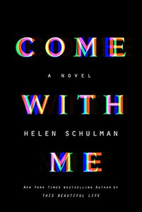 Come with Me: A Novel - RHM Bookstore