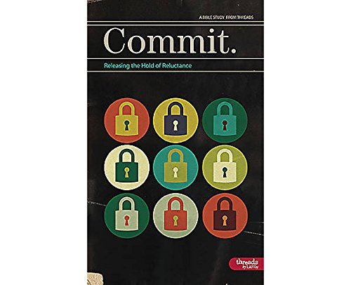 Commit - Member Book: Releasing the Hold of Reluctance - RHM Bookstore