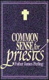 Common Sense for Priests - RHM Bookstore