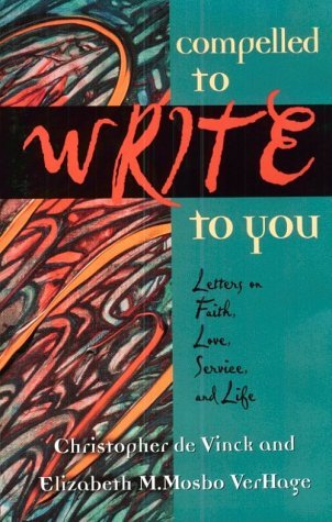 Compelled to Write to You: Letters on Faith, Love, Service, and Life - RHM Bookstore