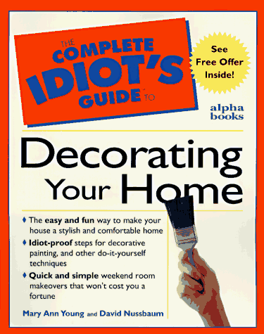 Complete Idiot's Guide to Decorating Your Home (The Complete Idiot's Guide) - RHM Bookstore