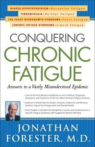 Conquering Chronic Fatigue: Answers to America's Most Misunderstood Epidemic - RHM Bookstore