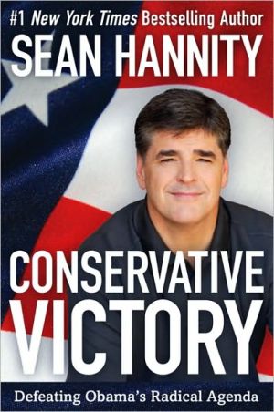 Conservative Victory: Defeating Obama's Radical Agenda - RHM Bookstore