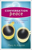 Conversation Peace: Improving Your Relationships One Word at a Time - RHM Bookstore
