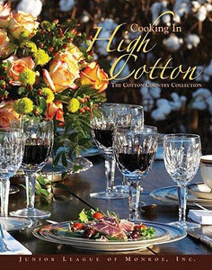 Cooking in High Cotton: The Cotton Country Collection - RHM Bookstore