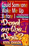 Could Someone Wake Me Up Before I Drool on the Desk? (Early Teen Devotionals) - RHM Bookstore