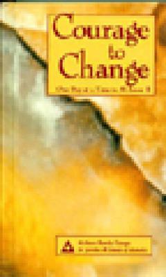 Courage To Change : One Day At A Time In Al-anon Ii - RHM Bookstore
