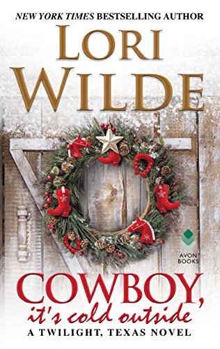 Cowboy, It's Cold Outside: A Twilight, Texas Novel (Twilight, Texas, 8) - RHM Bookstore