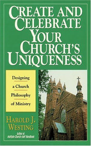 Create and Celebrate Your Church's Uniqueness - RHM Bookstore