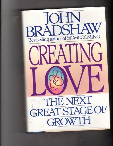 Creating Love: The Next Great Stage of Growth - RHM Bookstore