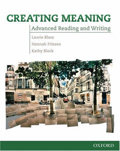 Creating Meaning: Student Book: Advanced Reading and Writing - RHM Bookstore