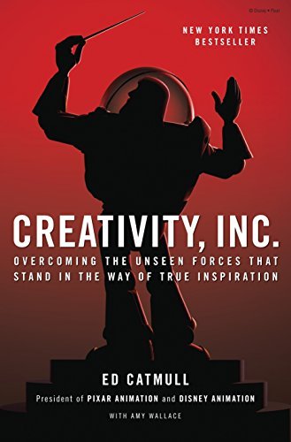 Creativity, Inc.: Overcoming the Unseen Forces That Stand in the Way of True Inspiration - RHM Bookstore