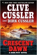 Crescent Dawn (Dirk Pitt Adventure) - RHM Bookstore